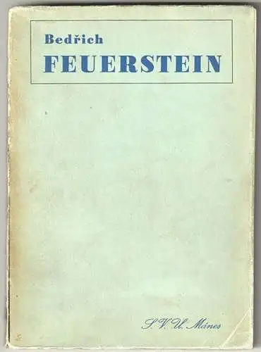 Bedrich Feuerstein. (REIMANN, Viktor).