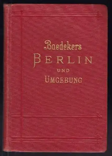 BAEDEKER, Berlin und Umgebung. Handbuch für... 1912