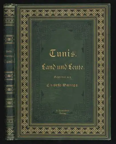 Tunis. Land und Leute. HESSE-WARTEGG, Ernst v.