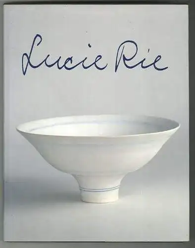 Lucie Rie. BIRKS,Tony.