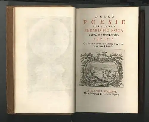 Delle poesie del signore Berardino Rota, cavaliere napoletano. Con le annotazion