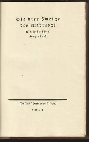 Die vier Zweige des Mabinogi. Ein keltisches Sagenbuch. BUBER, Martin (Übers.).