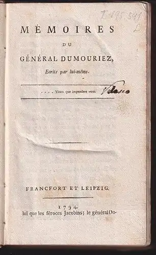 Mémoires du Général Dumouriez. Ecrits par lui-même. DUMOURIEZ (Charles-François