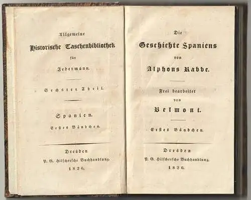 Geschichte Spaniens. Frei bearbeitet von Belmont. RABBE, Alphons.