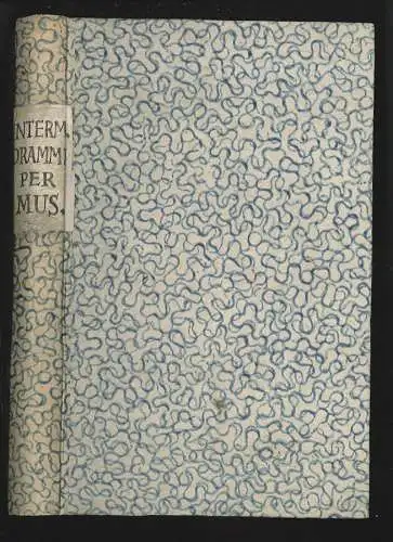 Sammelband  mit 4 italienischen Libretti des 18. Jahrhunderts.