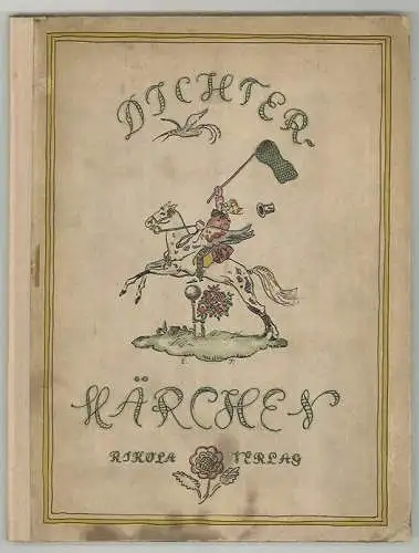 Dichtermärchen. Dehmel/Isemann/Strindberg/Wilde/Tolstoi.