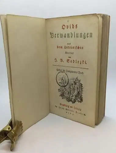 Ovids Verwandlungen aus dem Lateinischen übersezt. OVID[IUS NASO, Publius] - SED