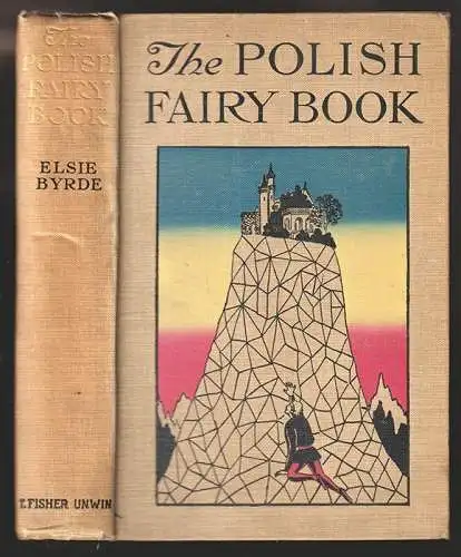 The Polish Fairy Book. Translated and adapted from the Polish. BYRDE, Elsie (Tra