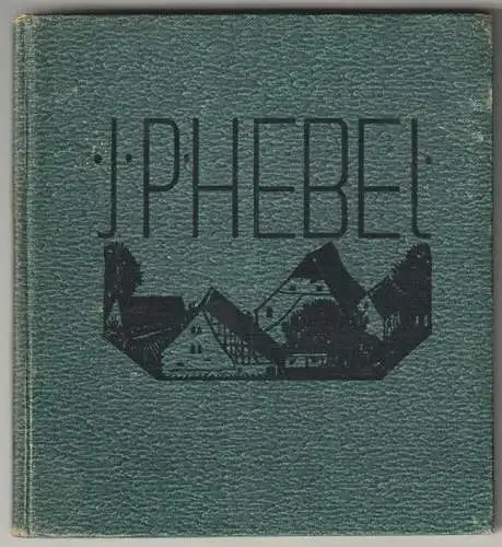 Erzählungen und Schwänke. Texte ausgewählt von Hans Fraungruber. HEBEL, Johann P