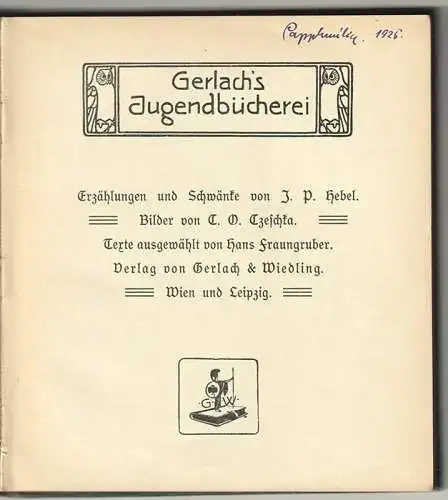 Erzählungen und Schwänke. Texte ausgewählt von Hans Fraungruber. HEBEL, Johann P