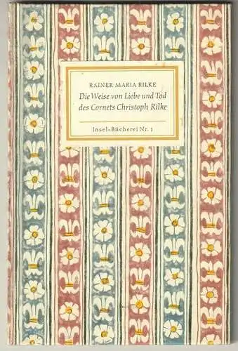 Die Weise von Liebe und Tod des Cornets Christoph Rilke. RILKE, Rainer M 1049-24