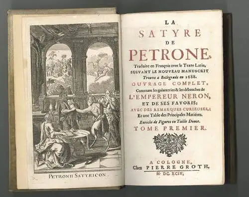 La Satyre de Petrone. Traduite en Francois avec le Texte Latin, suivant le nouve