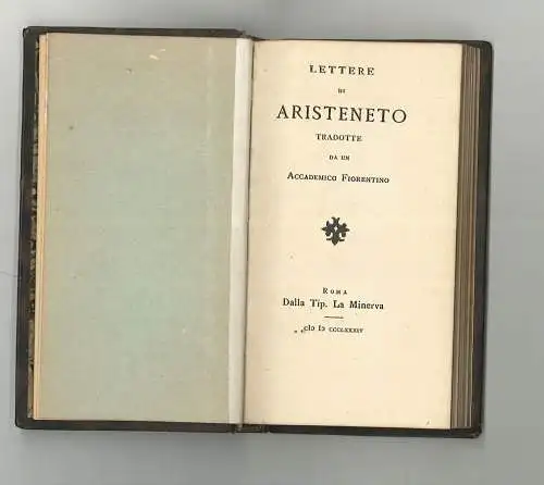 Lettere di Aristeneto tradotte da un accademico Fiorentino.