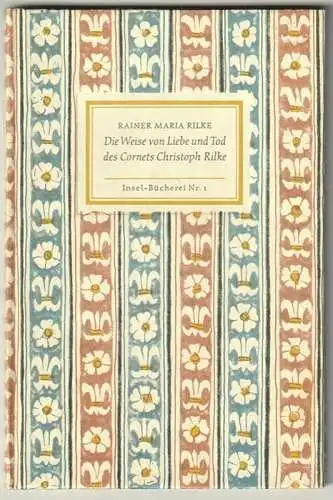 Die Weise von Liebe und Tod des Cornets Christoph Rilke. RILKE, Rainer M 1059-24