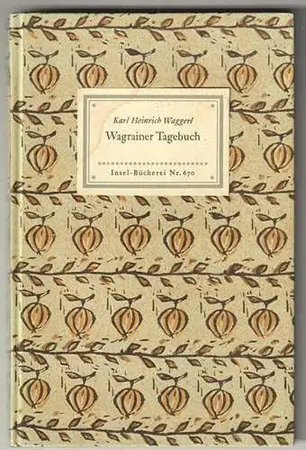 Wagrainer Tagebuch. WAGGERL, Karl Heinrich.