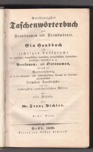 Vollständigstes Taschenwörterbuch der Fremdnamen und Fremdwörter. Ein Handbuch z