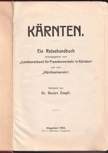 ZOEPFL, Kärnten. Ein Reisehandbuch hrsg. v.... 1906