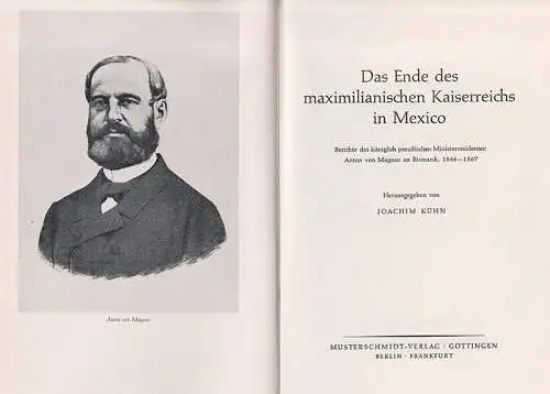 Das Ende des maximilianischen Kaiserreichs in Mexiko. Berichte des königlich pre