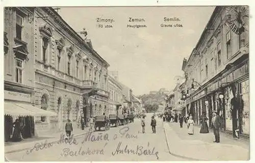 Zimony. Fö utca. Zemun. Hauptgasse. Semlin. Glavna ulica.