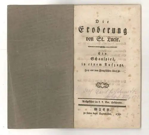 Die Eroberung von St. Lucie. Ein Schauspiel in einem Aufzuge. Frey aus dem Franz