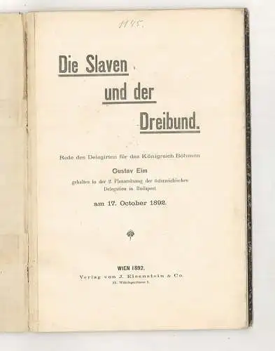 Die Slaven und der Dreibund. Rede des Delegirten für das Königreich Böhmen. Geha