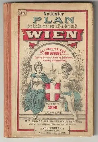 Neuester Plan der k. k. Reichshaupt- und Residenzstadt Wien der Vororte und näch