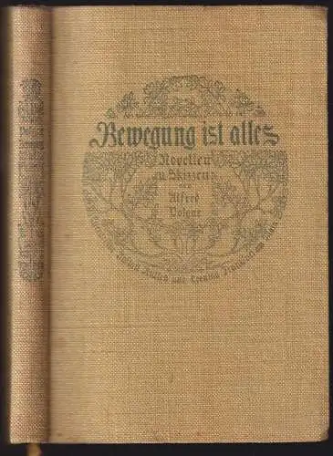 POLGAR, Bewegung ist alles. 1909