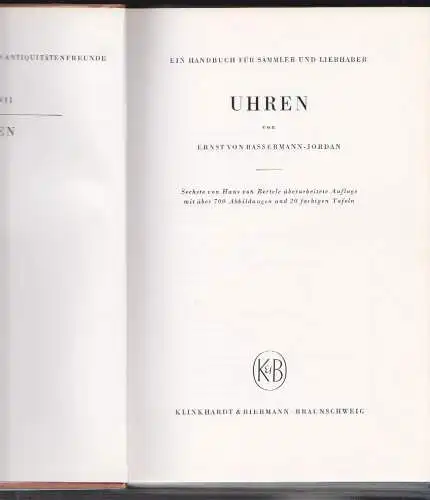 Uhren. Ein Handbuch für Sammler und Liebhaber. BASSERMANN-JORDAN, Ernst.