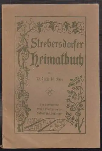 Strebersdorfer Heimatbuch. BREIER, Fidelis Jos.