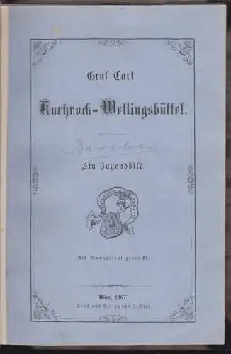 Graf Carl Kurtzrock-Wellingsbütttel. Ein Jugendbild. [GUDENAU, Johann v.].