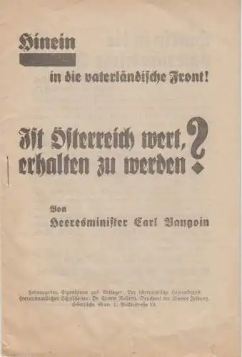 Hinein in die vaterländsche Front! Ist Österreich wert, erhalten zu werden? VAUG