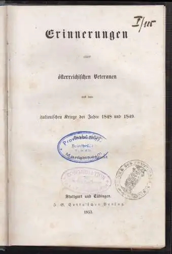 Erinnerungen eines österreichischen Veteranen aus dem italienischen Kriege der J