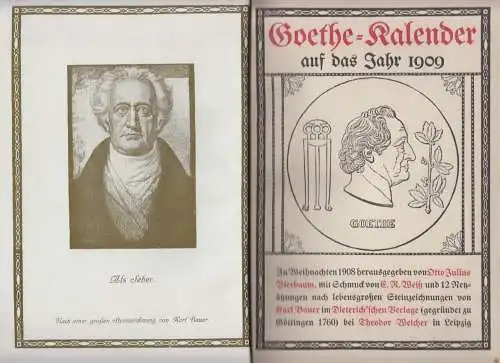 Goethe-Kalender auf das Jahr 1909. BIERBAUM, Otto Julius (Hrsg.).