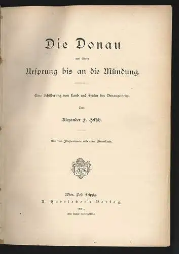 Die Donau von ihrem Ursprung bis an die Mündung. Eine Schilderung von Land und L