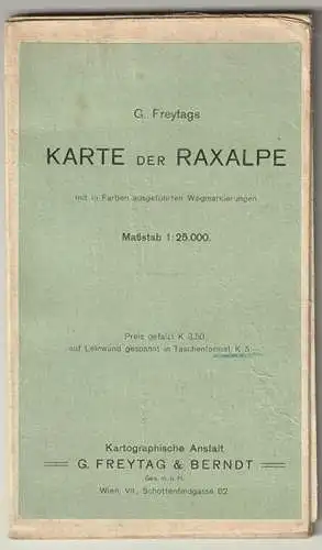 Karte der Raxalpe für Touristen bearb. v. Gustav Freytag.