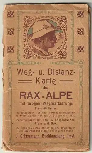 Weg- und Distanzkarte vom Raxgebiet. Maßstab 1: 20.000. KOPPENSTEINER, J. - THÖN