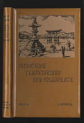 Japanische Tempelfeiern und Volksfeste. Sitten und Gebräuche aus alter Zeit. BAR