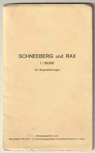 Schneeberg und Rax. 1: 25.000 mit Wegmarkierungen.