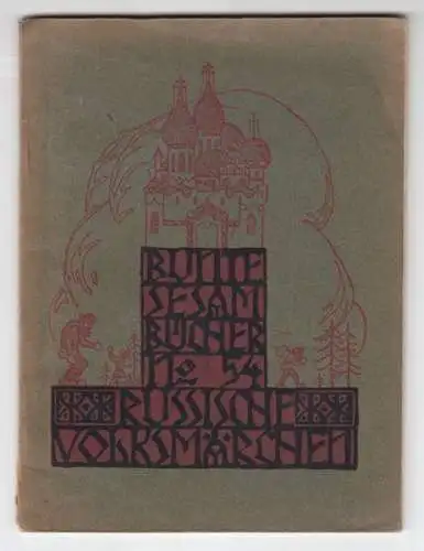 WELLER, Russische Volksmärchen. 1925