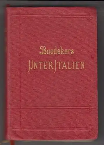 Unteritalien, Sizilien, Sardinien, Malta, Korfu. BAEDEKER, Karl (Hrsg.).