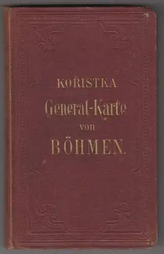 General-Karte des Königreiches Böhmen entworfen und nach den neuesten Au 0821-20