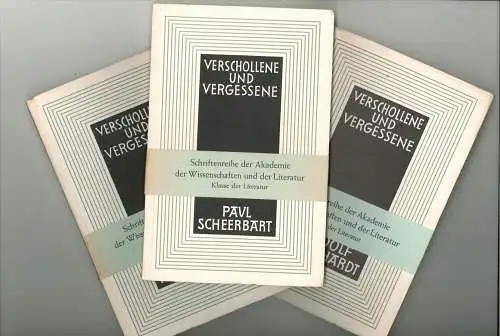 Verschollene und Vergessene. Akademie der Wissenschaften und der Literatur. Schr