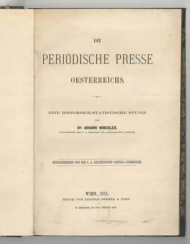 Die periodische Presse Oesterreichs. Eine historisch-statistische Studie. Heraus