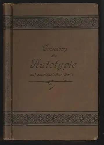 Die Praxis der Autotypie auf amerikanischer Basis. Nach eigenen Erfahrungen bear