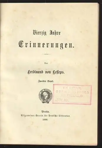 Vierzig Jahre Erinnerungen. LESSEPS, Ferdinand v.