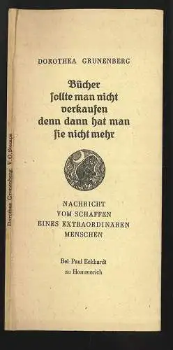 Bücher sollte man nicht verkaufen denn dann hat man sie nicht mehr. Nachricht vo