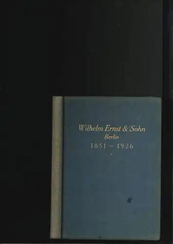 Verlags-Verzeichnis von Wilhelm Ernst & Sohn. Verlag für Architektur und technis