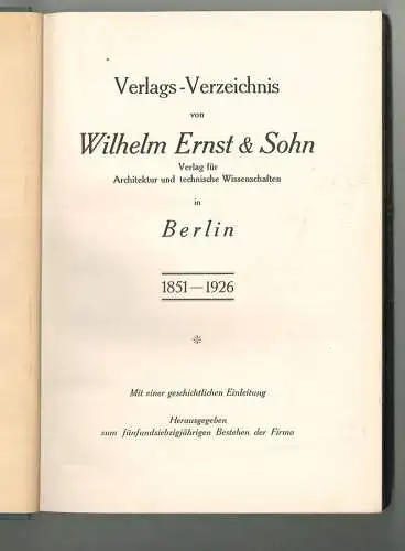 Verlags-Verzeichnis von Wilhelm Ernst & Sohn. Verlag für Architektur und technis