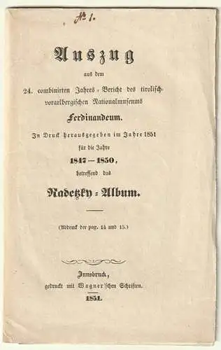 Auszug aus dem combinirten Jahres-Bericht des tirolisch-vorarlbergischeen Nation