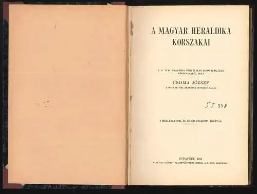 A Magyar heraldika korszakai. [Die Epoche der ungarischen Heraldik]. CSOMA, Józs